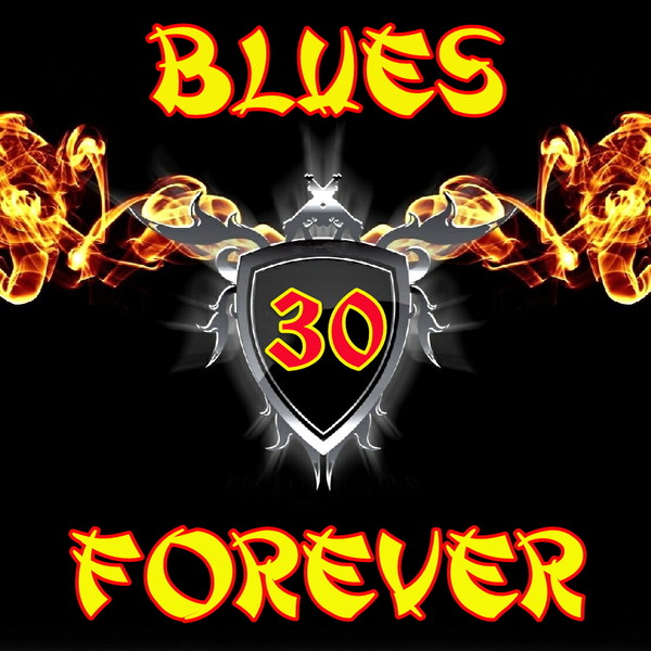 [VA] Blues Forever Vol.30 (2015)