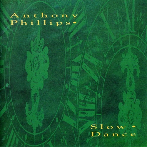 Anthony Phillips - Slow Dance, 1991