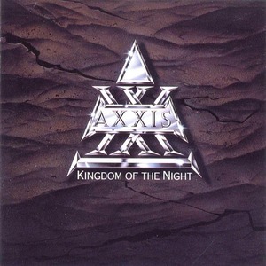 AXXIS. - "Kingdom Of The Night" (1989 Germany)
