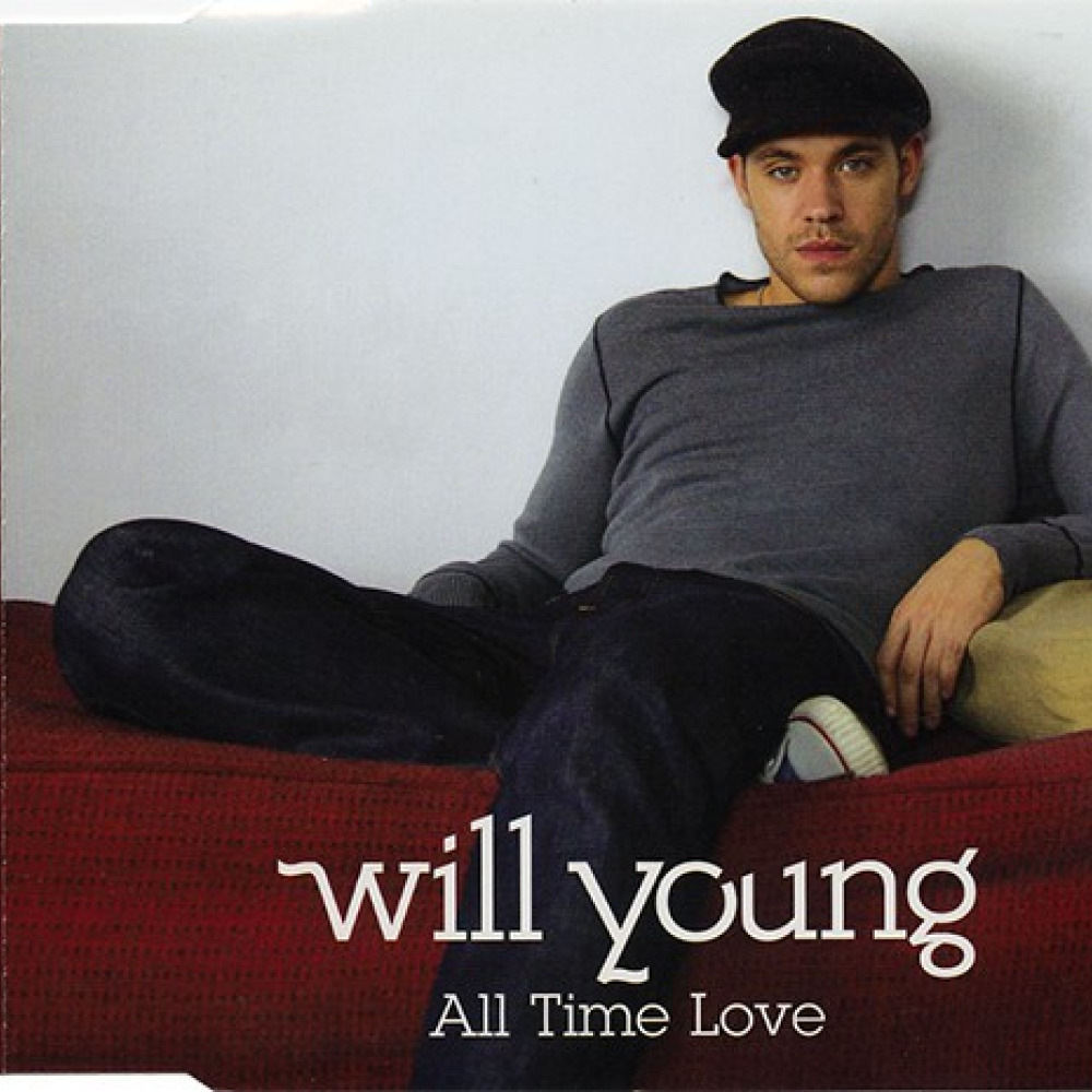 All time love перевод. Will young песни. Will young песни по годам.