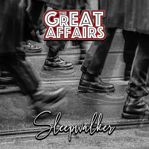 The Great Affairs - Sleepwalker (2023)